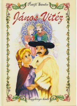 Petőfi Sándor - János vitéz Petőfi Sándor - János vitéz, 2009 antikvár könyv