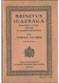 Tower Vilmos - Krisztus igazsága