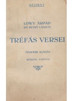 Lőwy Árpád - Lőwy Árpád tréfás versei Lőwy Árpád - Lőwy Árpád tréfás versei, Arad 1929 antikvár könyv