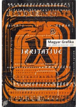 Burger László (főszerk.) - Magyar Grafika 2002. január Burger László (főszerk.) - Magyar Grafika 2002. január, Budapest 2002 antikvár könyv
