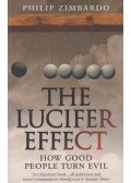 Philip Zimbardo  - The Lucifer Effect