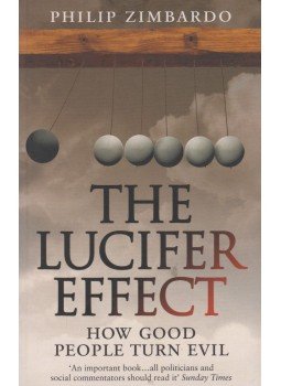 Philip Zimbardo - The Lucifer Effect Philip Zimbardo - The Lucifer Effect, London 2009 antikvár könyv