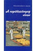 Moldoványi Ákos - A repülőszőnyeg utasa (dedikált)