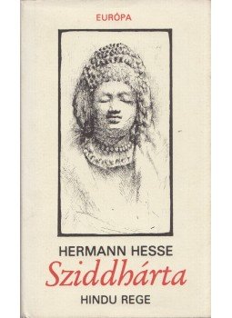 Hermann Hesse - Sziddhárta Hermann Hesse - Sziddhárta, Budapest 1994 antikvár könyv