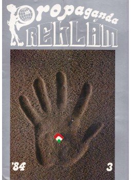 Szatmári Ferenc (szerk.) - Propaganda Reklám 84/3 Szatmári Ferenc (szerk.) - Propaganda Reklám 84/3, Budapest 1984 antikvár könyv