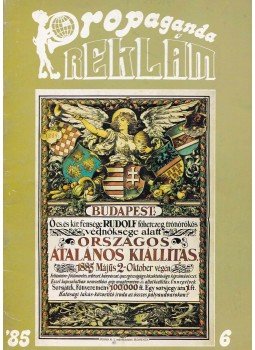 Szatmári Ferenc (szerk.) - Propaganda Reklám 85/6 Szatmári Ferenc (szerk.) - Propaganda Reklám 85/6, Budapest 1985 antikvár könyv