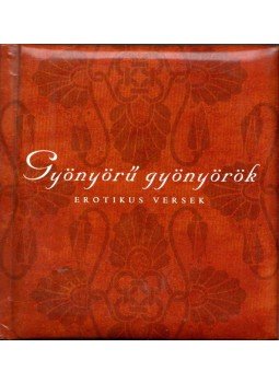 Erki Edit - Gyönyörű gyönyörök, Budapest 2007 antikvár könyv
