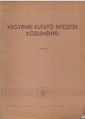 Ettre László,Macskásy Hugó - Vegyipari Kutató Intézetek Közleményei I-IV. (Három kötetben)