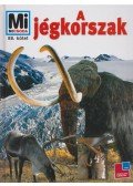 Crummenerl, Rainer - A jégkorszak
