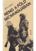 Árkus István - Reng a föld Nicaraguában (dedikált)