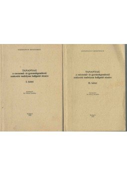 Polonyi Erzsébet Dr. - Tananyag a csecsemő- és gyermekgondozói szakosító tanfolyam hallgatói részére I-II., Budapest 1985 antikvár könyv