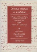 Ripp Zoltán,Horváth Julianna - Ötvenhat októbere és a hatalom (dedikált)