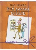 BÓC ISTVÁN - 5+2 perces krimik