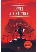 Tonke Dragt - Levél a királynak