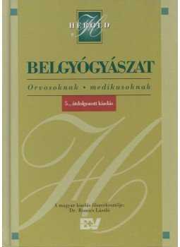 Herold, Gerd - Belgyógyászat,  2005 antikvár könyv