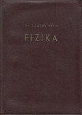 Dr. Szalay Béla - Fizika
