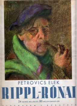 Petrovics Elek - Rippl-Rónai Petrovics Elek - Rippl-Rónai, Budapest 0 antikvár könyv