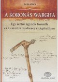 Deák Ágnes - A koronás Wargha