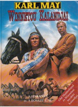 Karl May - Winnetou kalandjai Karl May - Winnetou kalandjai, Budapest 1994 antikvár könyv