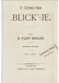 K. Papp Miklós - Gr. Széchenyi István "Blick"-je (reprint)