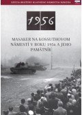 Németh Csaba - Az 1956-os Kossuth téri sortűz és emlékhelye (szlovák nyelven) - Masaker Na Kossuthovom Námestí V Roku 1956 A Jeho Pamätník