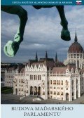 Török András, Wachsler Tamás - A magyar Országház (szlovák nyelven) - Budova Madarského Parlamentu