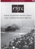 Németh Csaba - Az 1956-os Kossuth téri sortűz és emlékhelye (horvát nyelven) - Rafal Na Kossuthovu Trgu 1956. I Njena Spomen-Mjesta