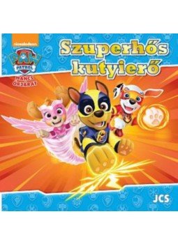  - MancsŐrjárat - Szuperhős kutyierő, null 2019 antikvár könyv