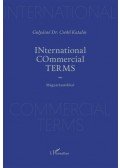 Gulyásné Dr. Csekő Katalin - INternational COmmercial TERMS - Magyarázatokkal