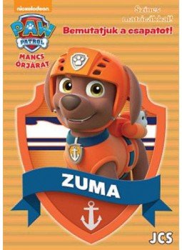  - MancsŐrjárat - Bemutatjuk a csapatot! Zuma - Színes matricákkal, null 2019 antikvár könyv