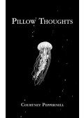 Courtney Peppernell - Pillow Thoughts