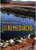 Erdei László - Fito(bio)remediáció - A környezet megtisztítása növényekkel