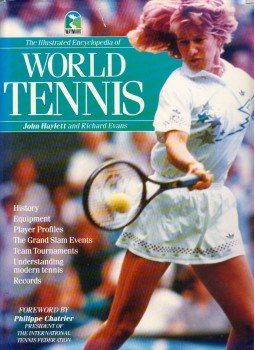 John Haylett, Richard Evans - The Illustrated Encyclopedia of World Tennis, Basingstoke, Hampshire 1989 antikvár könyv