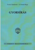 Forrai Sándorné,S. Forrai Rege - Gyorsírás