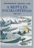 BATCHELOR, J. , LOWE, M. - A repülés enciklopédiája 1848-1939