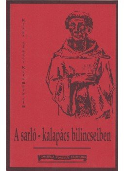 Krupa Sándor - A sarló-kalapács bilincseiben Krupa Sándor - A sarló-kalapács bilincseiben, Youngstown, Ohio 1976 antikvár könyv