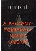 Lakatos Pál - A patkányforradalmárok unokái (dedikált)
