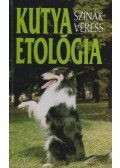 Szinák János,Veress István - Kutyaetológia
