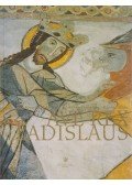 Hankovszky Béla,Kerny Terézia,Móser Zoltán - Ave Rex Ladislaus