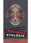 Csányi Vilmos - Ironikus etológia