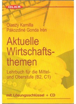 Olaszy Kamilla, Pákozdiné Gonda Irén - Aktuelle Wirtschaftsthemen Olaszy Kamilla, Pákozdiné Gonda Irén - Aktuelle Wirtschaftsthemen, Budapest 0 antikvár könyv