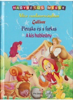  - Alice csodaországban - Gulliver - Piroska és a farkas - A kis hableány, Budapest 0 antikvár könyv