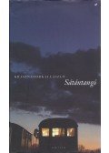 Krasznahorkai László - Sátántangó