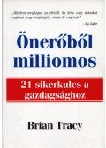 Brian Tracy - Önerőből milliomos