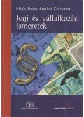 Hajós Ferenc,Eperjesi Zsuzsanna - Jogi és vállalkozási ismeretek