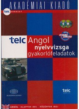 Kiscelli Piroska - Angol nyelvvizsga gyakorlófeladatok (TELC), Budapest 2008 antikvár könyv