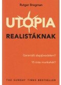Rutger Bregman - Utópia realistáknak