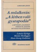 Loboczky János - A műalkotás: "A létben való gyarapodás"