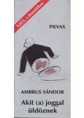 Ambrus Sándor - Akit (a) joggal üldöznek (dedikált)