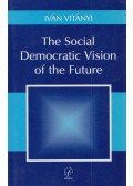 Vitányi Iván - The Social Democratic Vision of the Future